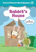 Cover: Rabbit's House (Oxford Phonics World Readers Level 1) - Oxford University Press