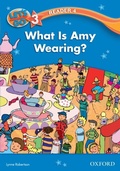 Cover: What Is Amy Wearing? (Let's Go 3rd ed. Level 3 Reader 4) - Oxford University Press