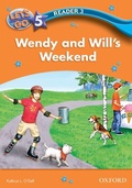 Cover: Wendy and Will's Weekend (Let's Go 3rd ed. Level 5 Reader 3) - Oxford University Press
