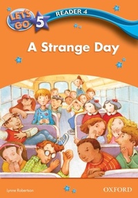 Enlarge image Cover: Strange Day (Let's Go 3rd ed. Level 5 Reader 4) - Oxford University Press