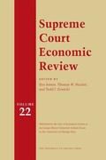 Cover: Supreme Court Economic Review, Volume 22 - University of Chicago Press
