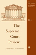 Cover: Supreme Court Review, 2014 - University of Chicago Press