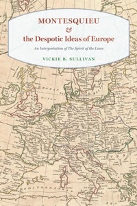Abbildung von: Montesquieu and the Despotic Ideas of Europe - University of Chicago Press