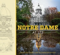 Abbildung von: Notre Dame at 175 - University of Notre Dame Press