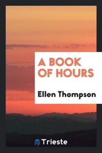 Enlarge image Cover: A Book of Hours - Trieste Publishing