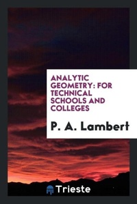 Enlarge image Cover: Analytic Geometry - Trieste Publishing
