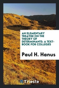 Abbildung von: An Elementary Treatise on the Theory of Determinants - Trieste Publishing