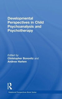 Enlarge image Cover: Developmental Perspectives in Child Psychoanalysis and Psychotherapy - Routledge