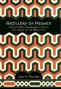 Cover: Artillery of Heaven - Cornell University Press
