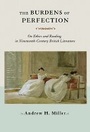 Cover: The Burdens of Perfection - Cornell University Press