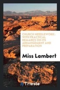 Cover: Church Needlework - Trieste Publishing