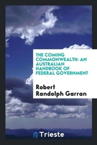 Enlarge image Cover: The Coming Commonwealth - Trieste Publishing