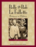 Cover: Belle and Bob La Follette - Wisconsin Historical Society Press