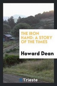 Enlarge image Cover: The Iron Hand - Trieste Publishing