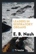 Cover: Leaders in Respiratory Organs - Trieste Publishing