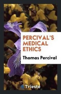 Enlarge image Cover: Medical Ethics; Or, a Code of Institutes and Precepts, Adapted to the Professional Conduct of ... - Trieste Publishing