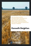 Cover: The Old Dramatists Conjectural Readings on the Texts of Marston - Trieste Publishing