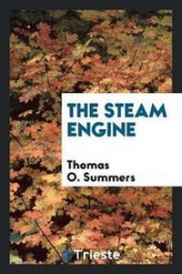 Enlarge image Cover: The Steam Engine - Trieste Publishing