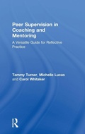 Cover: Peer Supervision in Coaching and Mentoring - Routledge