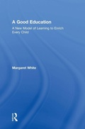 Cover: A Good Education - Routledge