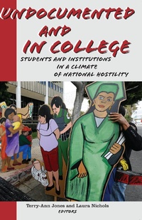Enlarge image Cover: Undocumented and in College - Fordham University Press