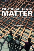 Cover: Why Architects Matter - Routledge