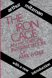 Enlarge image Cover: The Iron Cage - Routledge