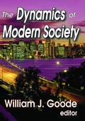 Cover: The Dynamics of Modern Society - Routledge