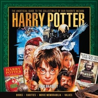 Abbildung von: Harry Potter - The Unofficial Guide to the Collectibles of Our Favorite Wizard - Krause Publications