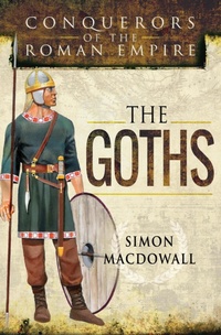 Enlarge image Cover: The Goths - Pen & Sword Military