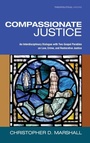Cover: Compassionate Justice - Wipf & Stock Publishers