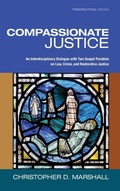 Cover: Compassionate Justice - Wipf & Stock Publishers