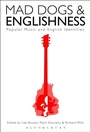 Cover: Mad Dogs and Englishness - Bloomsbury Academic USA