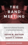 Cover: The Band Meeting - Seedbed Inc