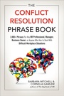 Cover: The Conflict Resolution Phrase Book - RWW Career Press