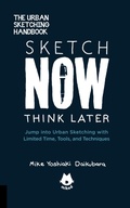 Cover: The Urban Sketching Handbook Sketch Now, Think Later: Volume 5 - Quarry Books