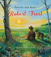 Abbildung von: Poetry for Kids: Robert Frost - MoonDance Press