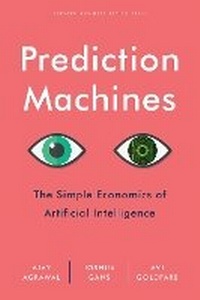 Enlarge image Cover: Prediction Machines - Harvard Business Review Press
