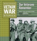 Cover: Wisconsin Vietnam War Stories - Wisconsin Historical Society Press