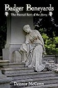 Cover: Badger Boneyards - Wisconsin Historical Society Press