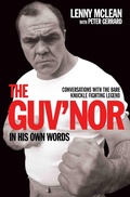 Cover: The Guv'nor In His Own Words - Conversations with the Bare Knuckle Fighting Legend - John Blake Publishing Ltd