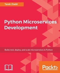 Enlarge image Cover: Python Microservices Development - Packt Publishing Limited