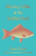Cover: Morning Coffee at the Goldfish Pond - SHANTI ARTS LLC