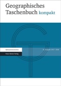 Cover: Geographisches Taschenbuch kompakt 2017/2018 - Franz Steiner Verlag