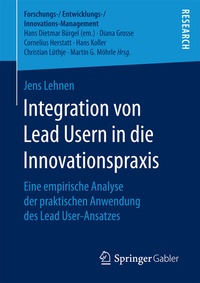 Abbildung von: Integration von Lead Usern in die Innovationspraxis - Springer Gabler