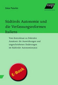 Abbildung von: Südtirols Autonomie und die Verfassungsreformen Italiens - new academic press