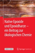 Bild: Native Epoxide und Epoxidharze - ein Beitrag zur ökologischen Chemie - Springer Spektrum