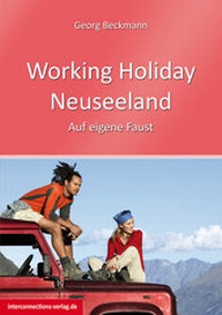 Abbildung von: Working Holiday Neuseeland - Interconnections medien & reise e.K.