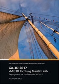 Cover: Go-3D 2017: Mit 3D Richtung Maritim 4.0. - Fraunhofer Verlag