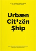 Cover: Urban Citizenship - Verlag f&uuml;r Moderne Kunst